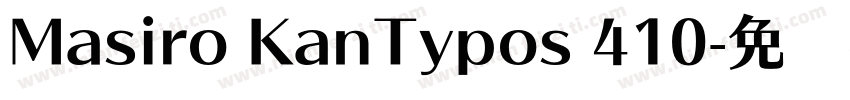 Masiro KanTypos 410字体转换
